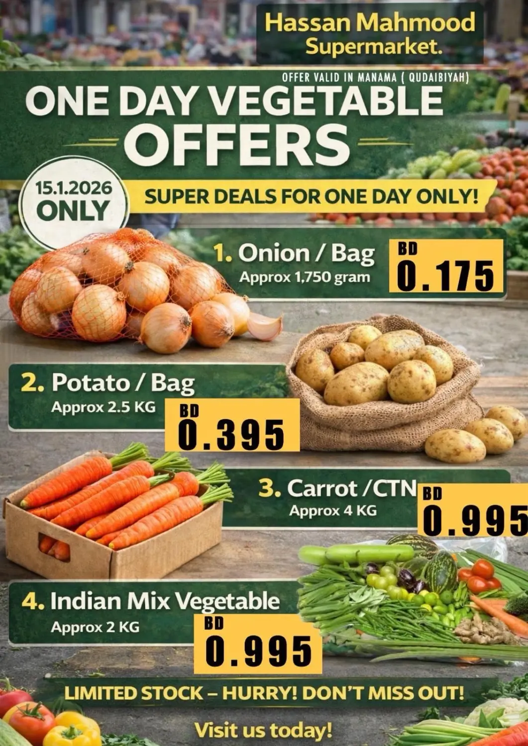 Bahrain Hassan Mahmood Group offers in D4D Online. One Day Vegetable Offer. . Only On 15th January