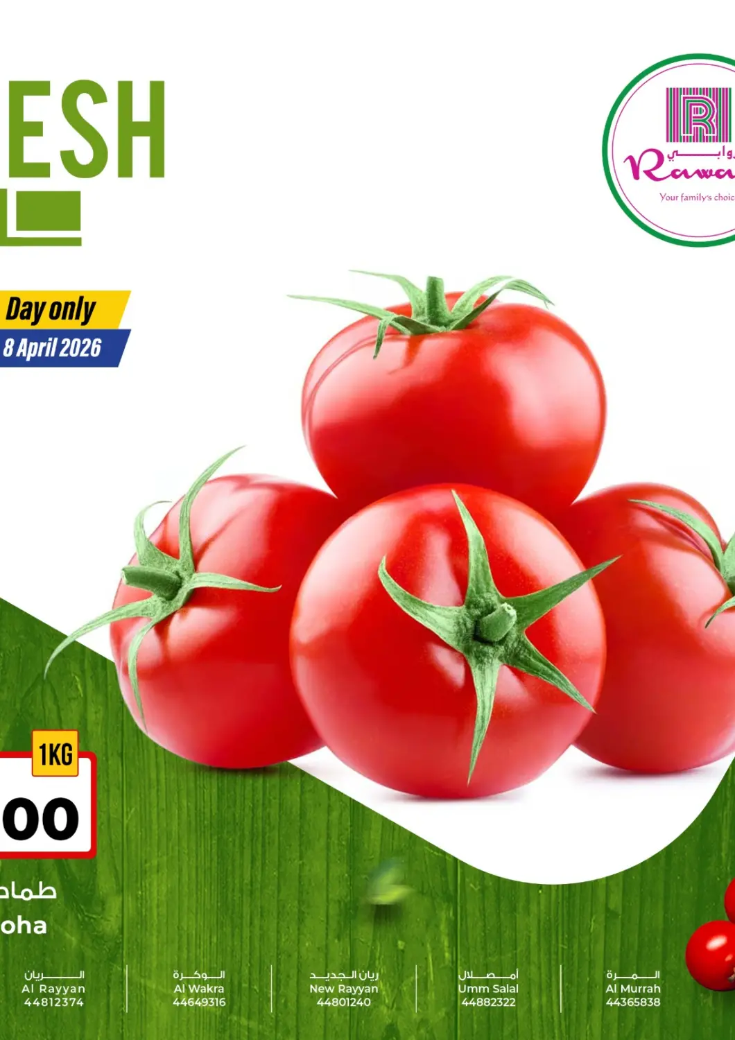 Qatar - Doha Rawabi Hypermarket offers in D4D Online. Fresh Deal. . Only On 8th April