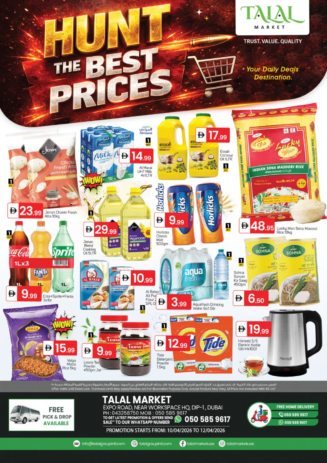 UAE - Dubai TALAL MARKET offers in D4D Online. Expo Road,Near Workspace Hq.Dip 1,DUBAI. . Till 12th April