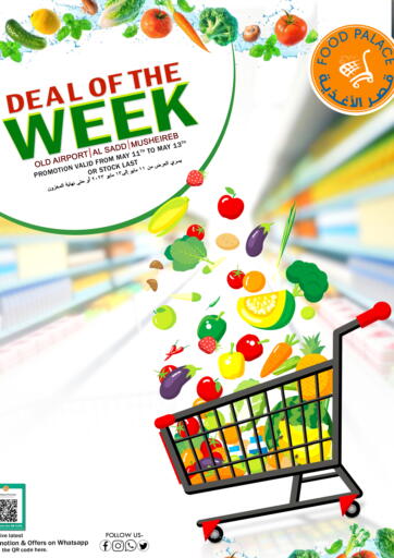 Qatar - Doha Food Palace Hypermarket offers in D4D Online. Deal Of The Week. . Till 13th May