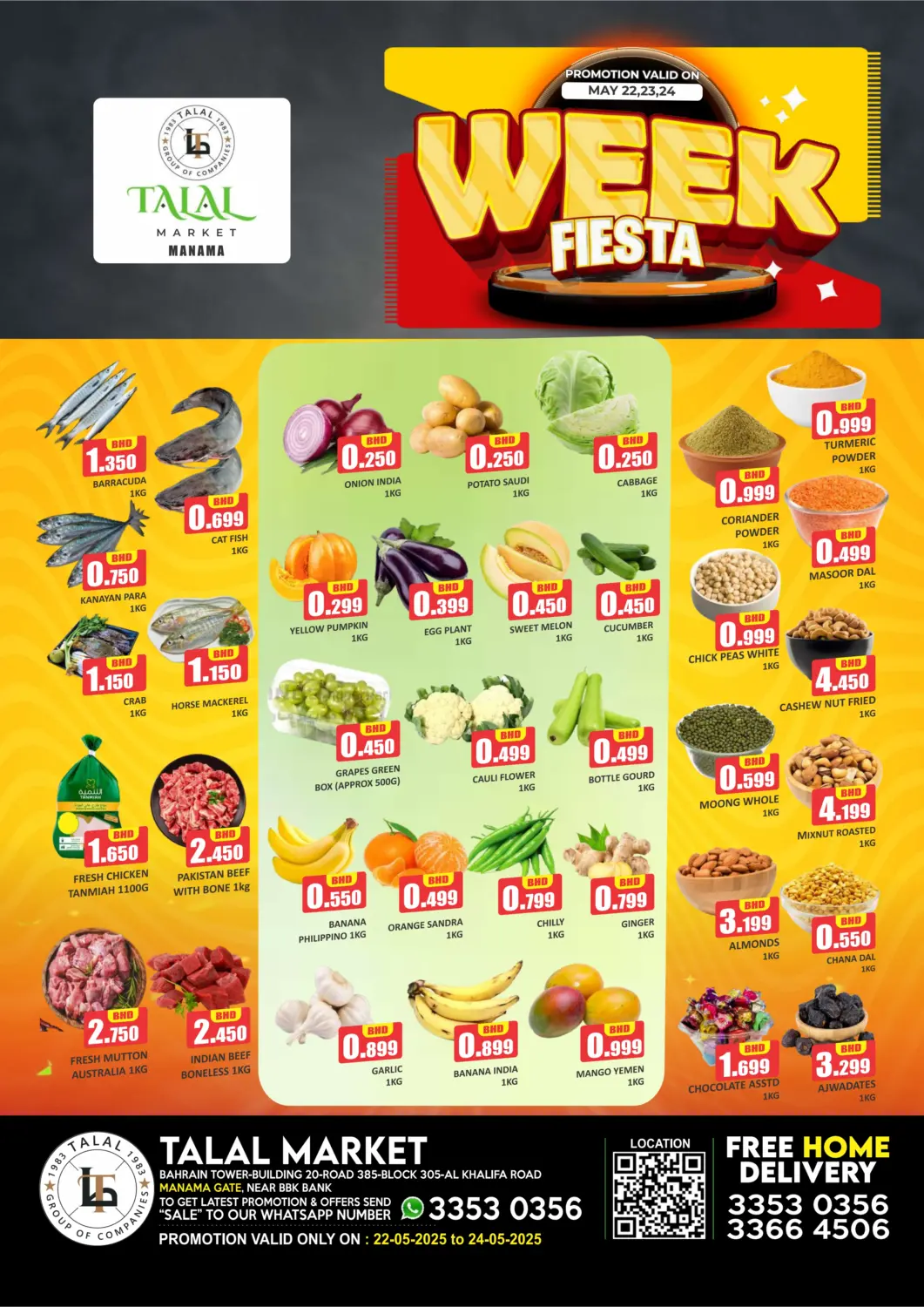 Bahrain Talal Markets offers in D4D Online. Week Fiesta@ Manama. . Till 24th May