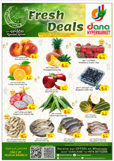 Qatar - Al Wakra Dana Hypermarket offers in D4D Online. Fresh Deals@ Naujia. . Till 27th March