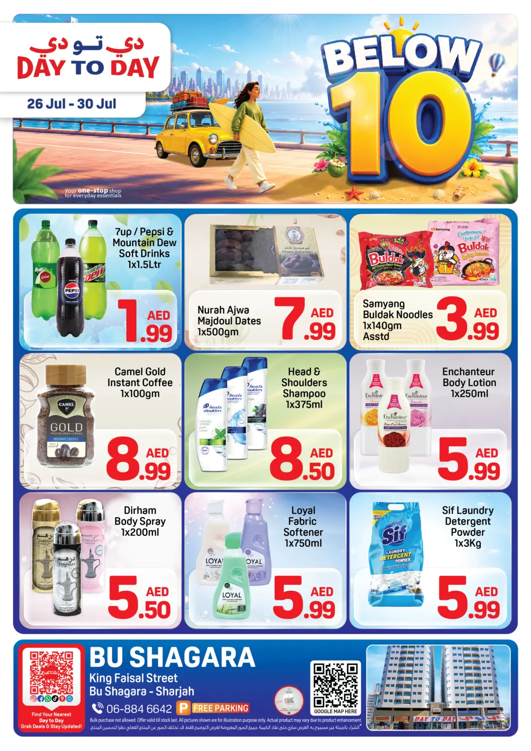 UAE - Sharjah / Ajman Day to Day Department Store offers in D4D Online. Abushagara -  Sharjah. . Till 30th July