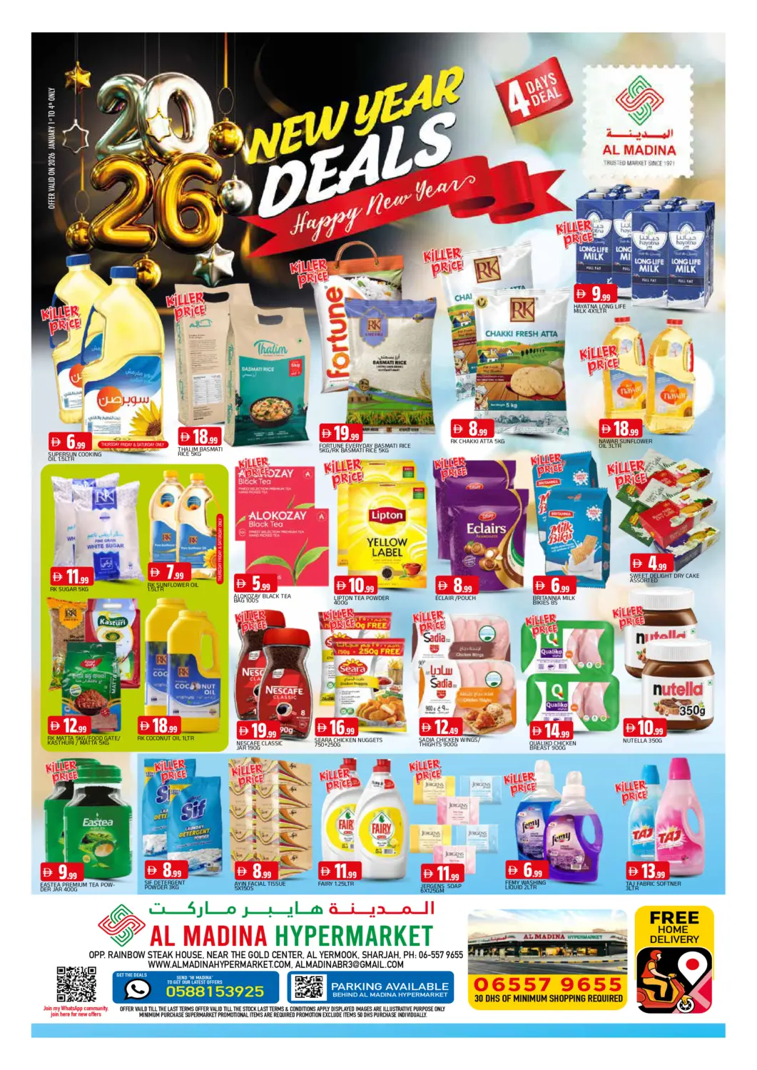 UAE - Sharjah / Ajman AL MADINA offers in D4D Online. Al Yermook , Sharjah. . Till 4th January