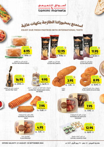 KSA, Saudi Arabia, Saudi - Jeddah Tamimi Market offers in D4D Online. Enjoy Our Fresh Pastries With International Taste. . Till 30th September