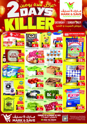 KSA, Saudi Arabia, Saudi - Al Hasa Mark & Save offers in D4D Online. 2 Days Killer. . Till 16th February