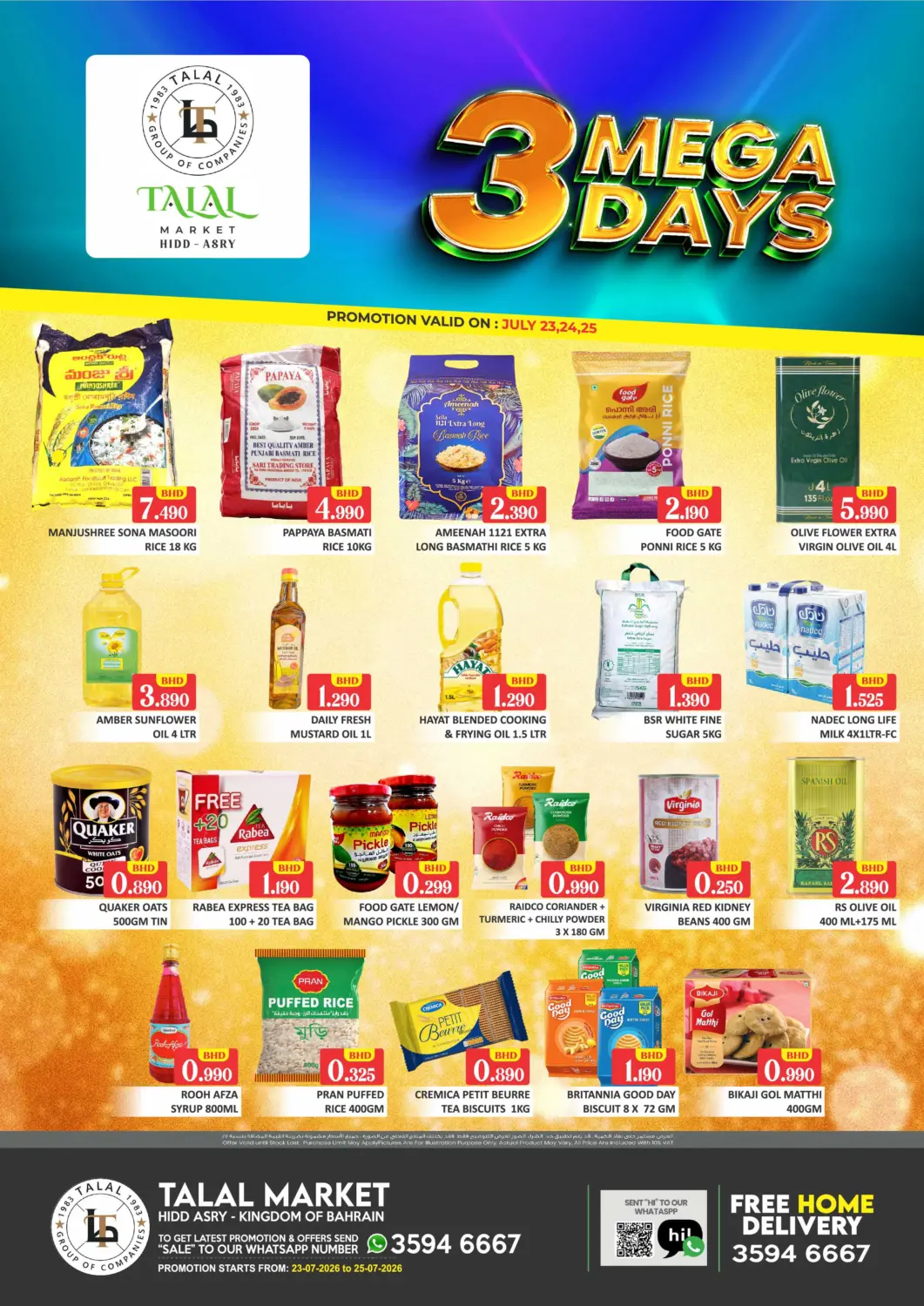 Bahrain Talal Markets offers in D4D Online. 3 Mega Days - Hidd Asry. . Till 25th July