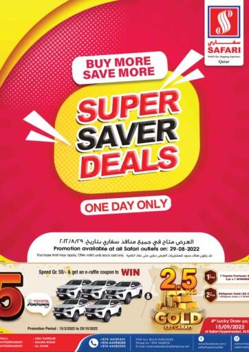 Qatar - Al Rayyan Safari Hypermarket offers in D4D Online. Super Saver Deals. . Only on 29th August