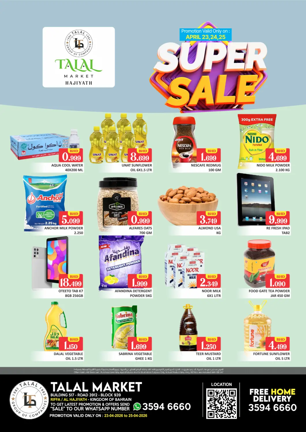 Bahrain Talal Markets offers in D4D Online. Super Sale @Riffa-Hajiyath. . Till 25th April