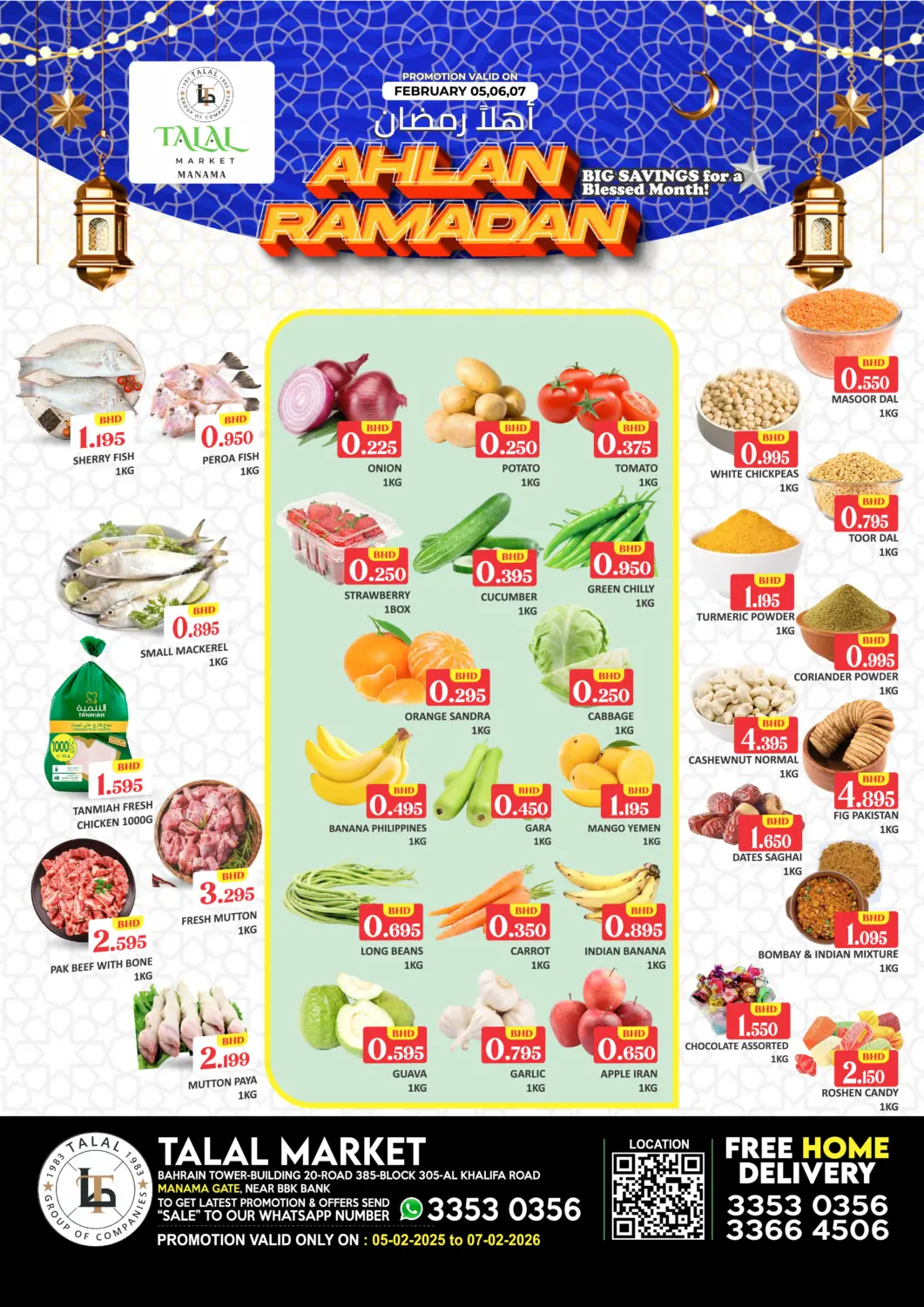 Bahrain Talal Markets offers in D4D Online. Ahlan Ramadan - Manama Gate. . Till 7th February