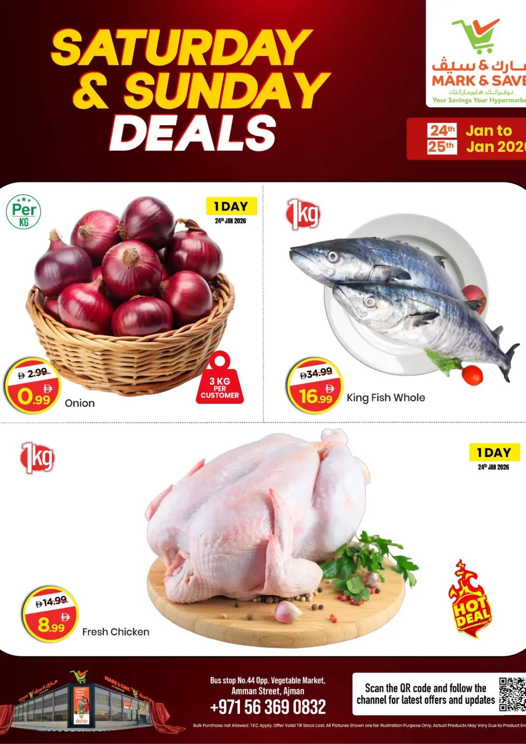 UAE - Sharjah / Ajman Mark & Save offers in D4D Online. Amman Street , Ajman. . Till 25th January