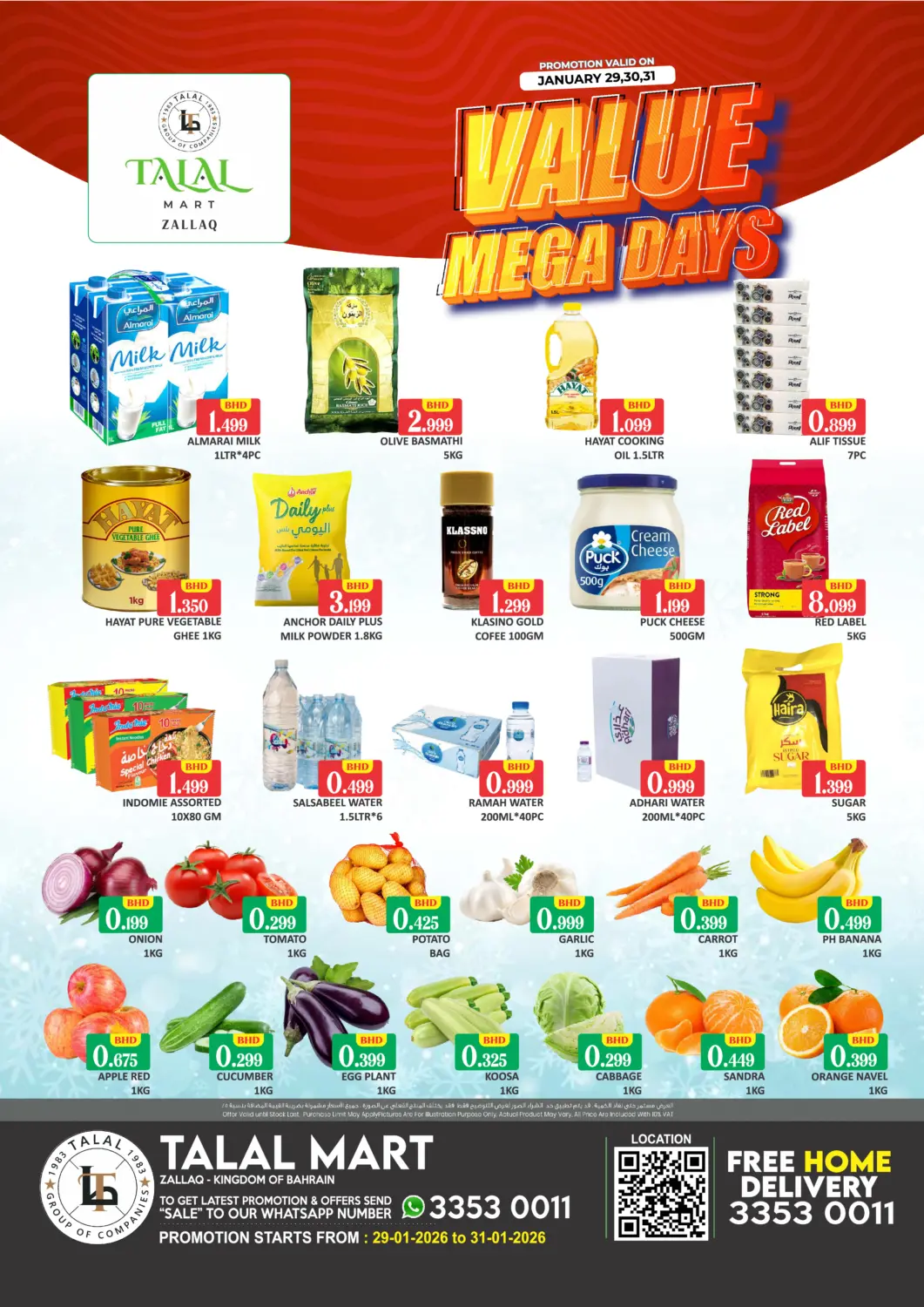 Bahrain Talal Markets offers in D4D Online. Zallaq - Value Mega Days. . Till 31st January