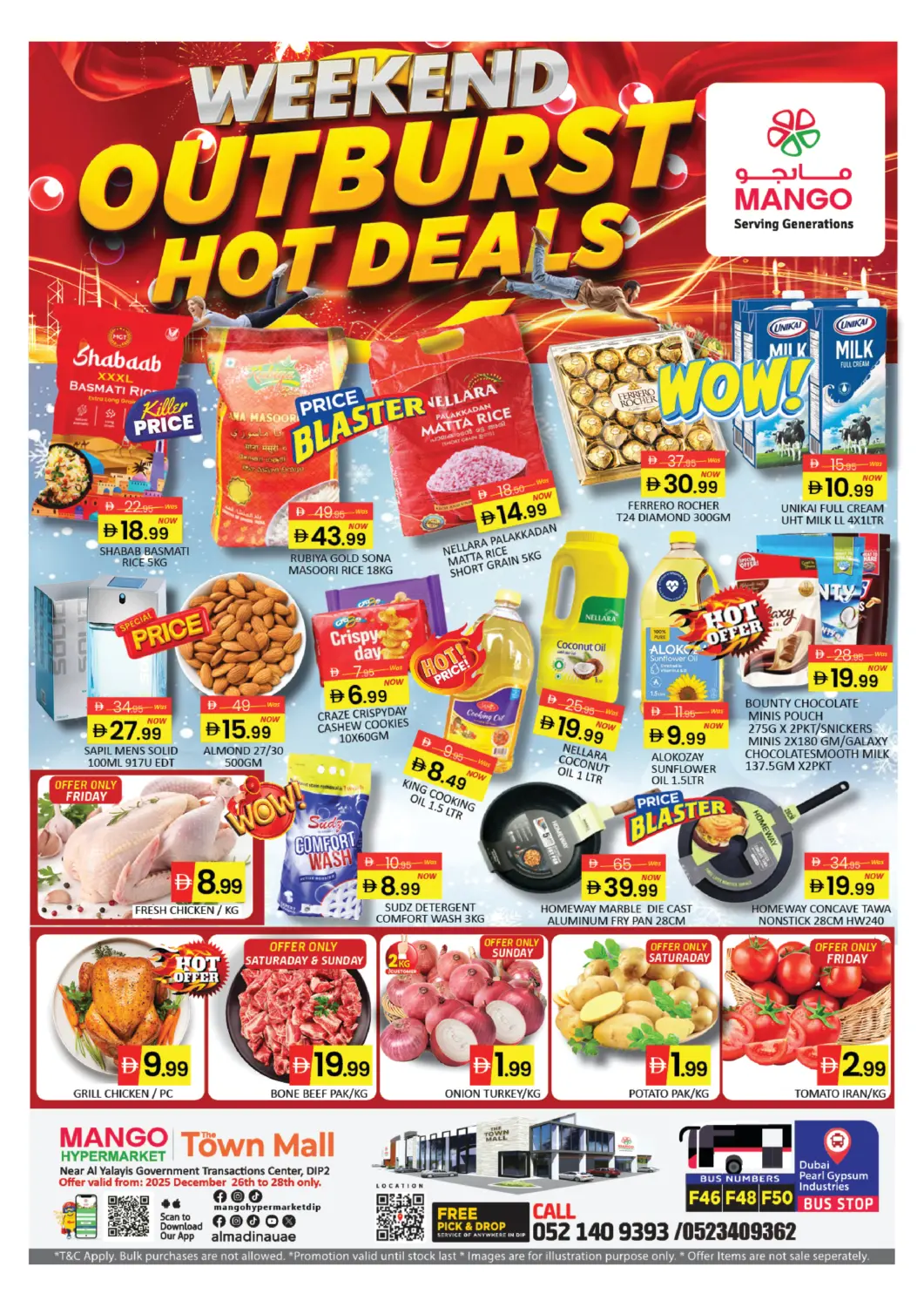 UAE - Dubai Mango Hypermarket LLC offers in D4D Online. DIP - Dubai. . Till 28th December