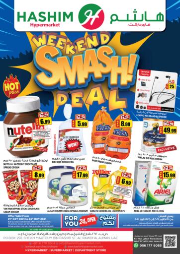 UAE - Sharjah / Ajman Hashim Hypermarket offers in D4D Online. Weekend Smash Deal. Weekend Smash Deal! For You At Hashim Hypermarket. Get Your Products At Exiting Offer. Valid Till 24th October 2021.
Enjoy Shopping!!!. Till 24th October