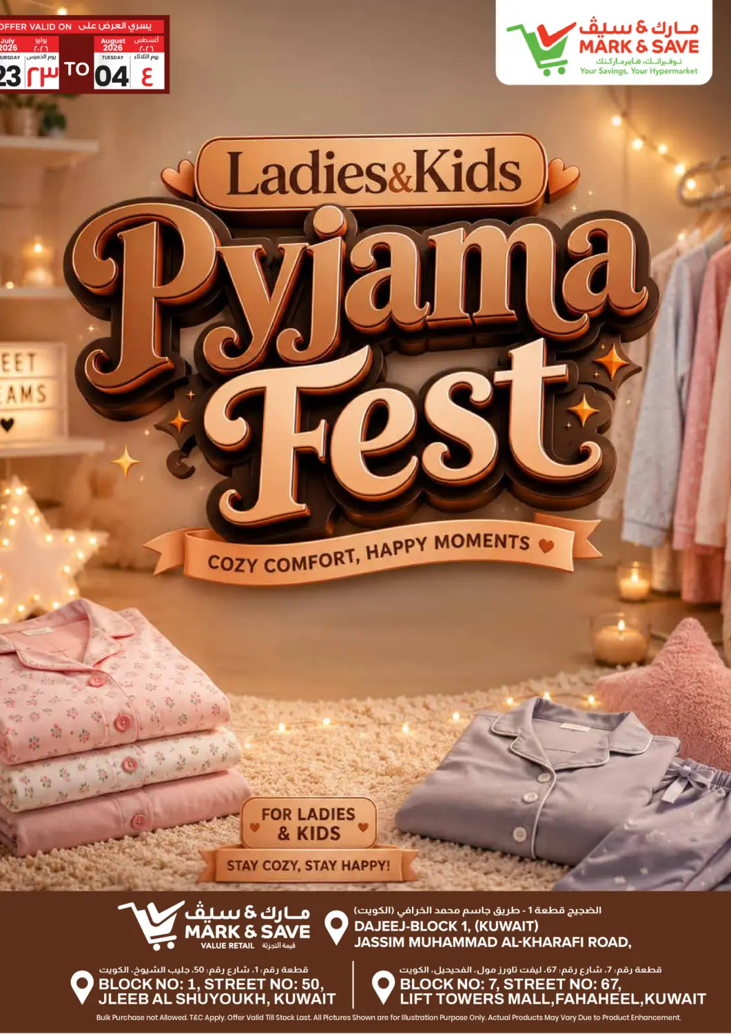 Kuwait - Kuwait City Mark & Save offers in D4D Online. Ladies & Kids Pyjama Fest. . Till 4th August