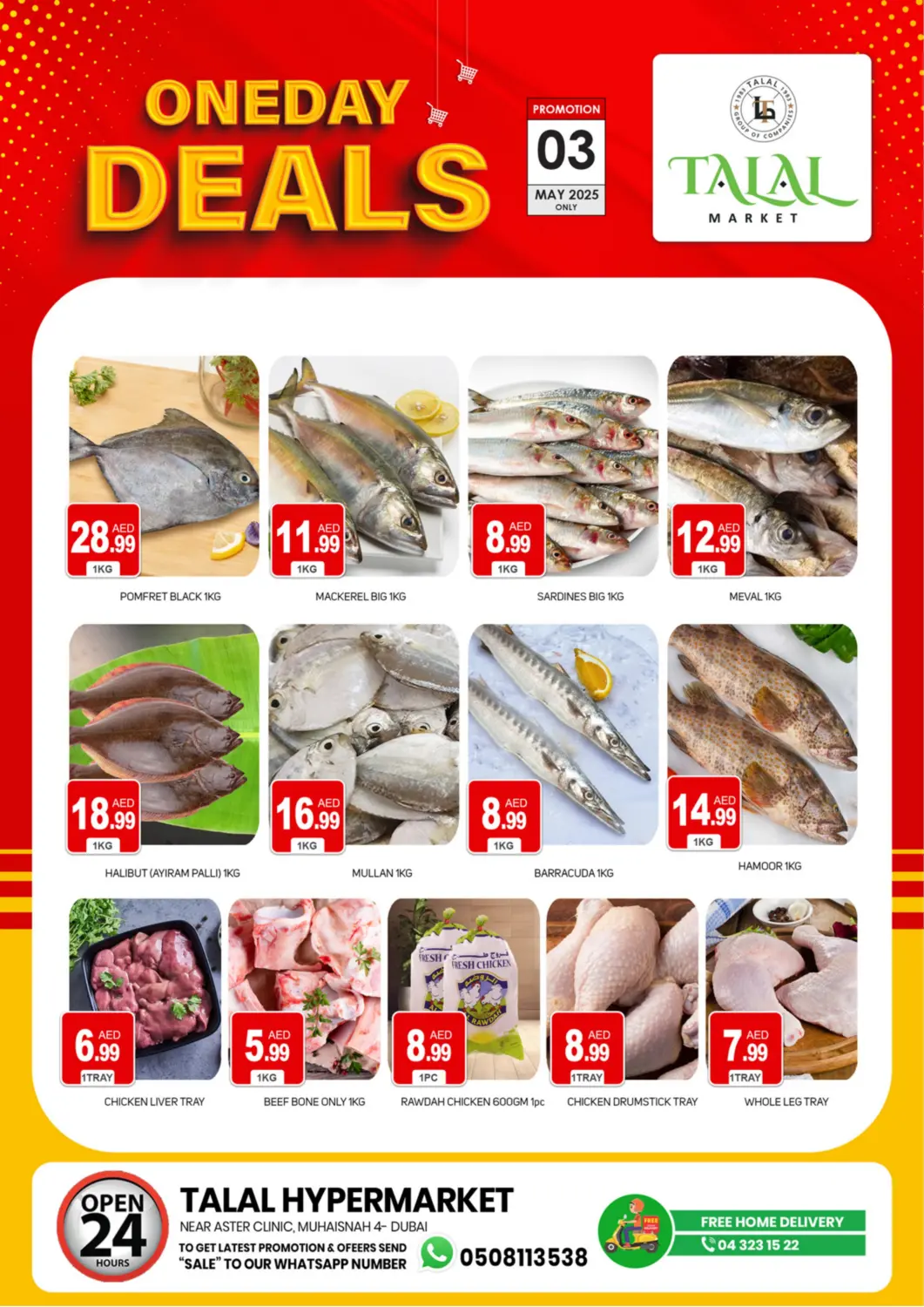 UAE - Dubai TALAL MARKET offers in D4D Online. Muhaisnah 4, Dubai. . Only On 3rd May