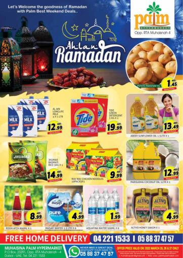 UAE - Dubai Palm Hypermarket Muhaisina LLC offers in D4D Online. Ahlan Ramadan. . Till 27th March