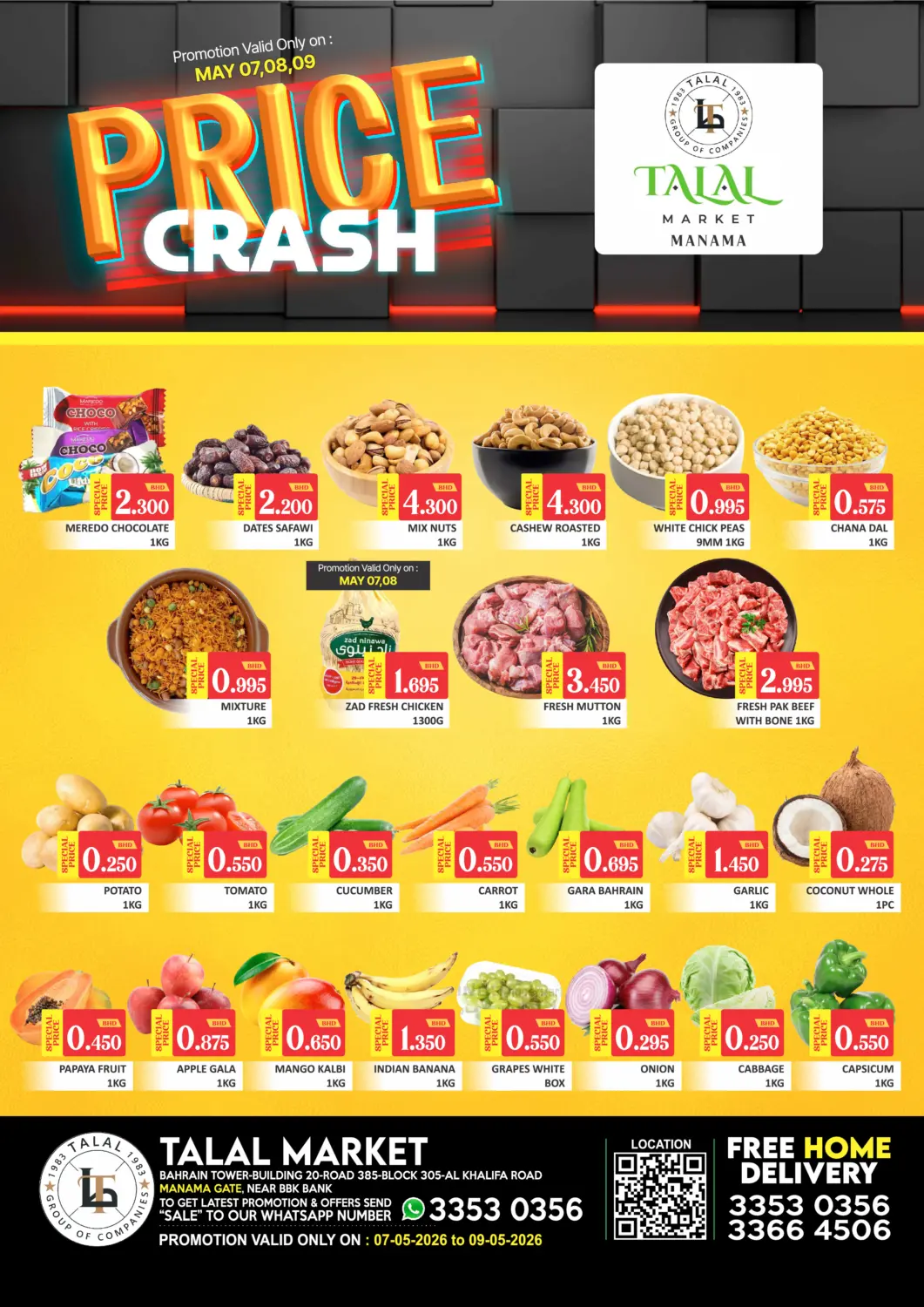 Bahrain Talal Markets offers in D4D Online. Price Crash@ Manama Gate. . Till 9th May