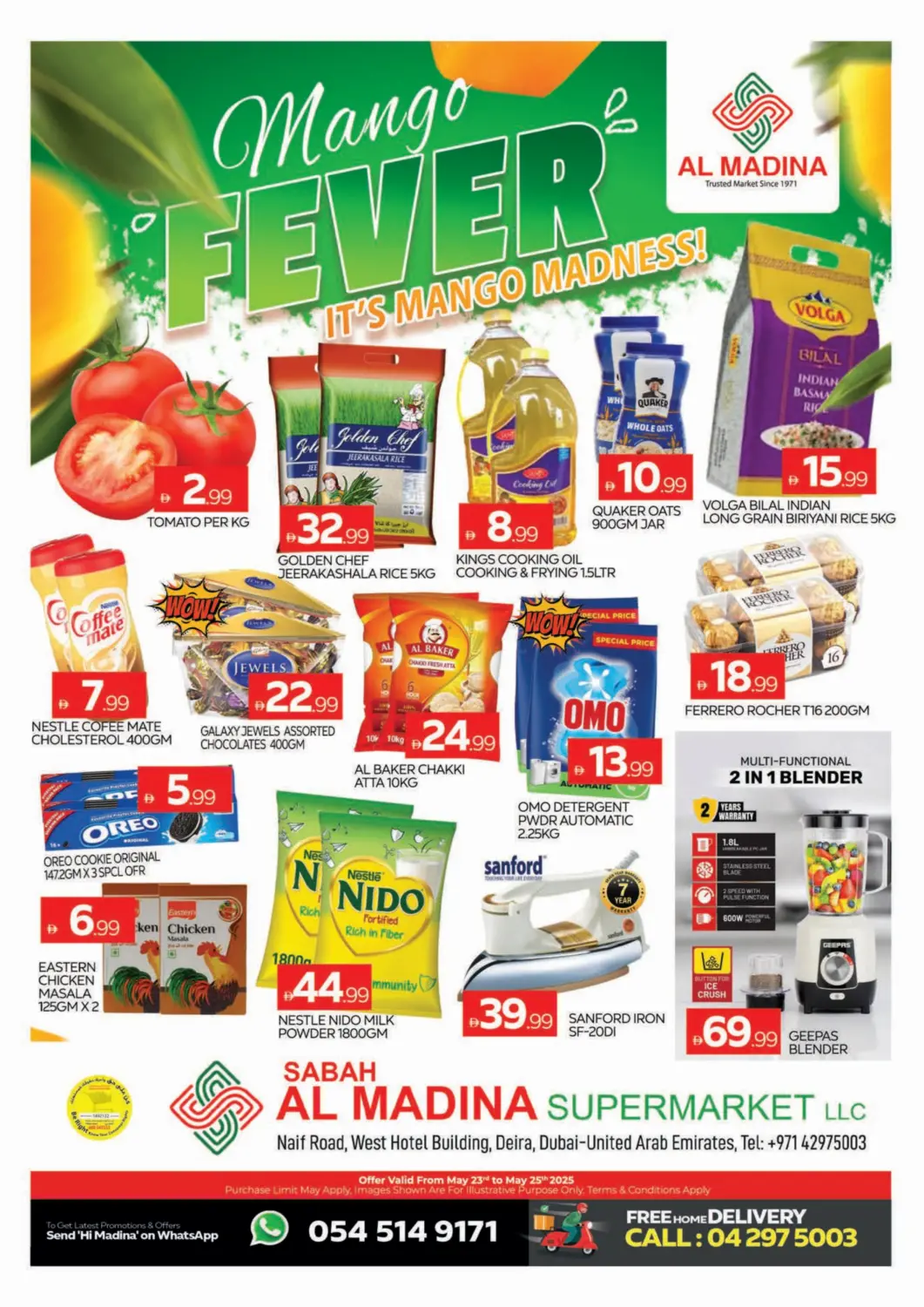 UAE - Dubai AL MADINA (Dubai) offers in D4D Online. Sabah Al Madina - Naif. . Till 25th May