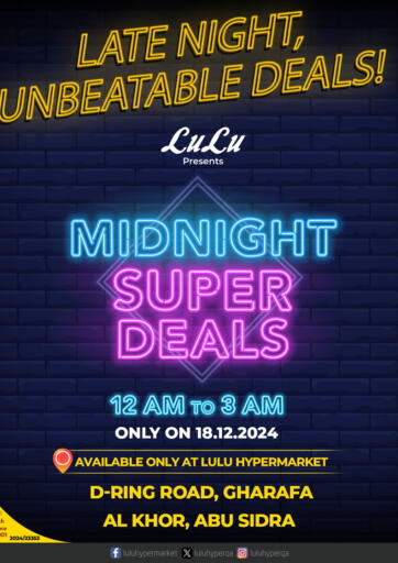 Qatar - Doha LuLu Hypermarket offers in D4D Online. Midnight Super Deals. . Only On 18th December