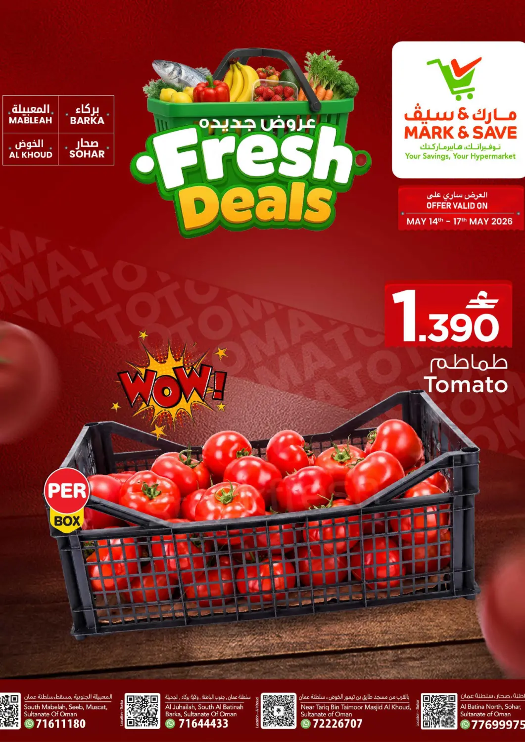 Oman - Muscat MARK & SAVE offers in D4D Online. Fresh Deals. . Till 17th May