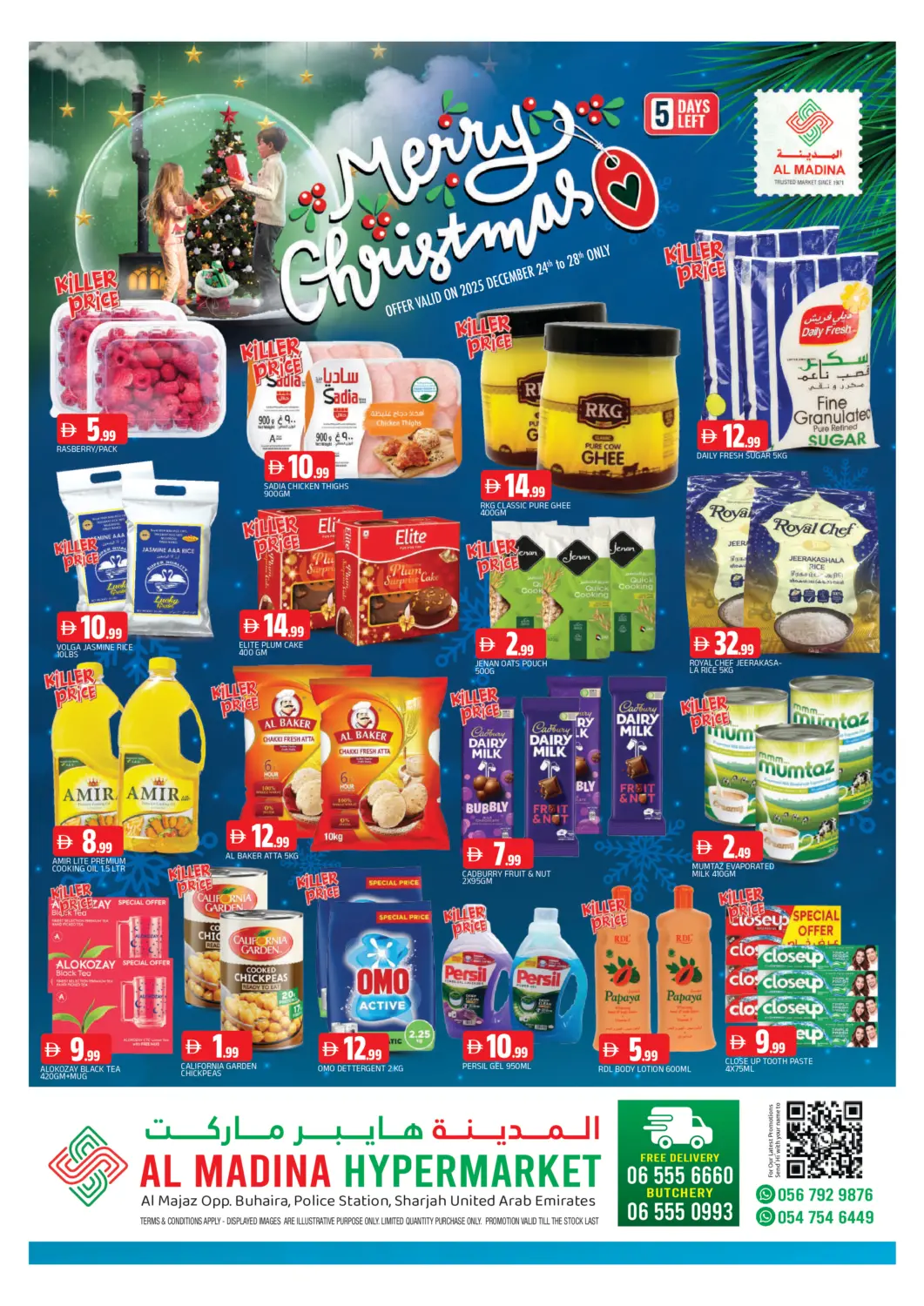 UAE - Sharjah / Ajman AL MADINA offers in D4D Online. Buhaira- Sharjah. . Till 28th December