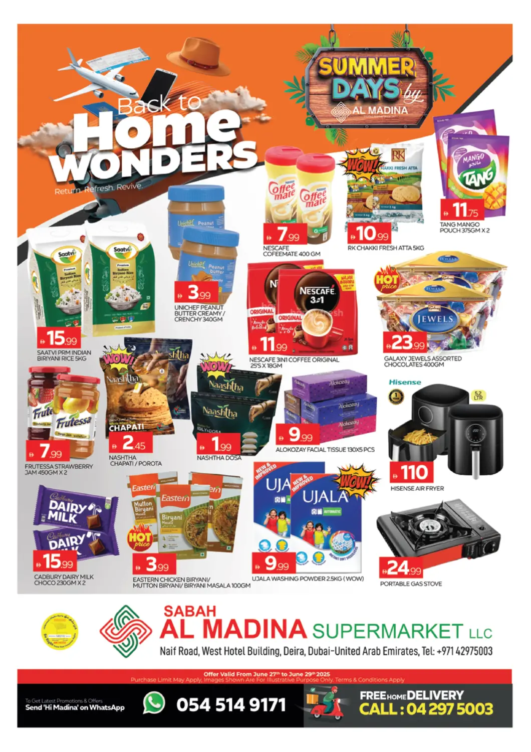 UAE - Dubai AL MADINA (Dubai) offers in D4D Online. Sabah Al Madina - Naif. . Till 29th June