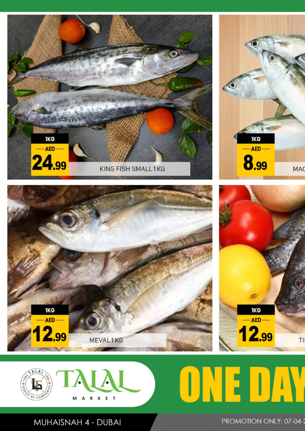 UAE - Dubai TALAL MARKET offers in D4D Online. Muhaisnah 4, Dubai. . Only On 7th April