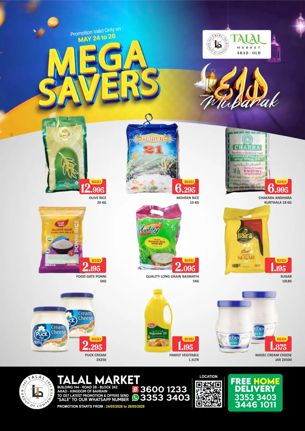 Bahrain Talal Markets offers in D4D Online. Mega Savers @ Arad (old). . Till 26th May