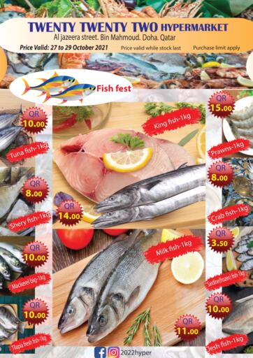 Qatar - Umm Salal Twenty TwentyTwo offers in D4D Online. Fish Fest. . Till 29th October