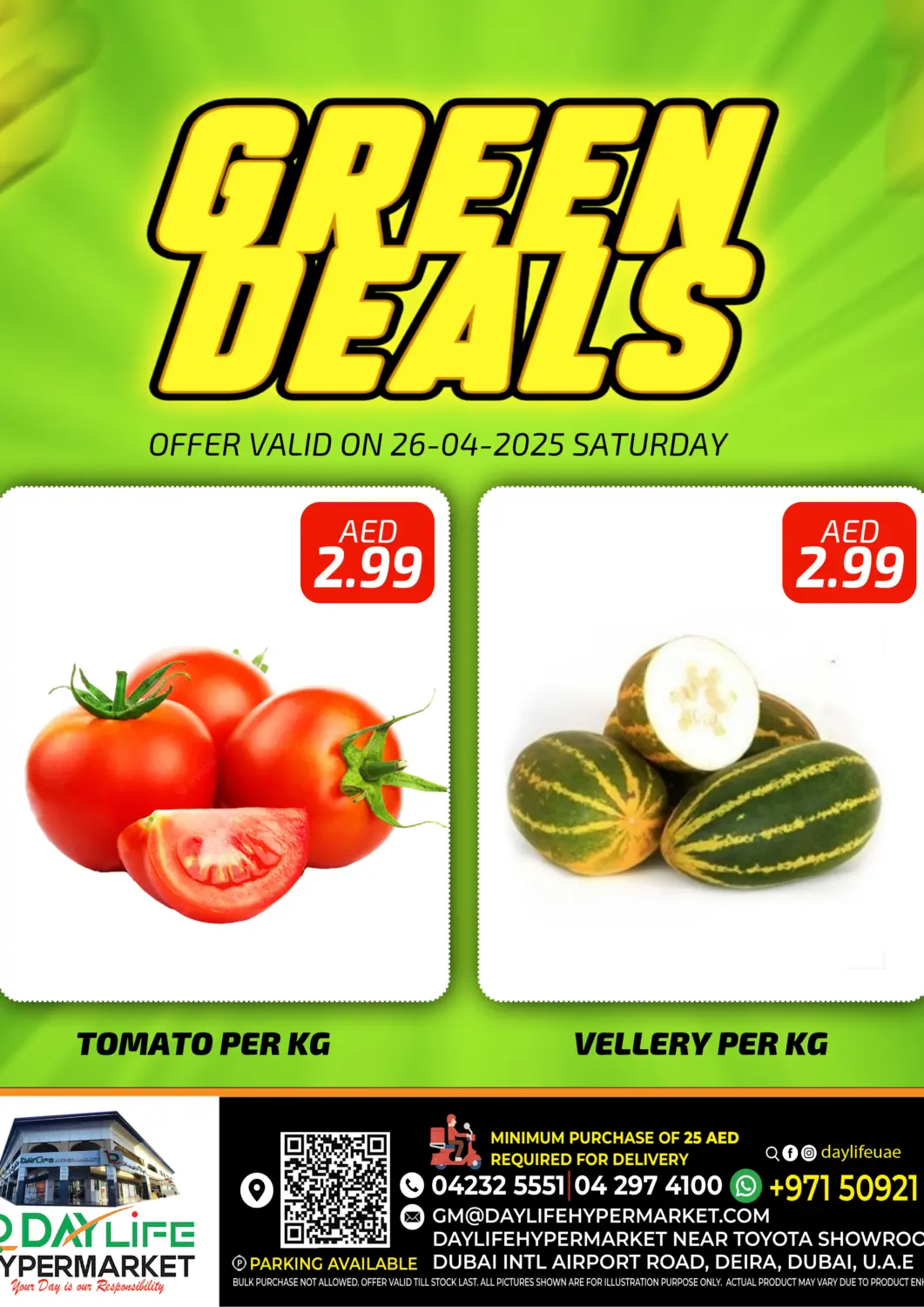UAE - Dubai Daylife Hypermarket LLC offers in D4D Online. Green Deals. . Only On 26th April