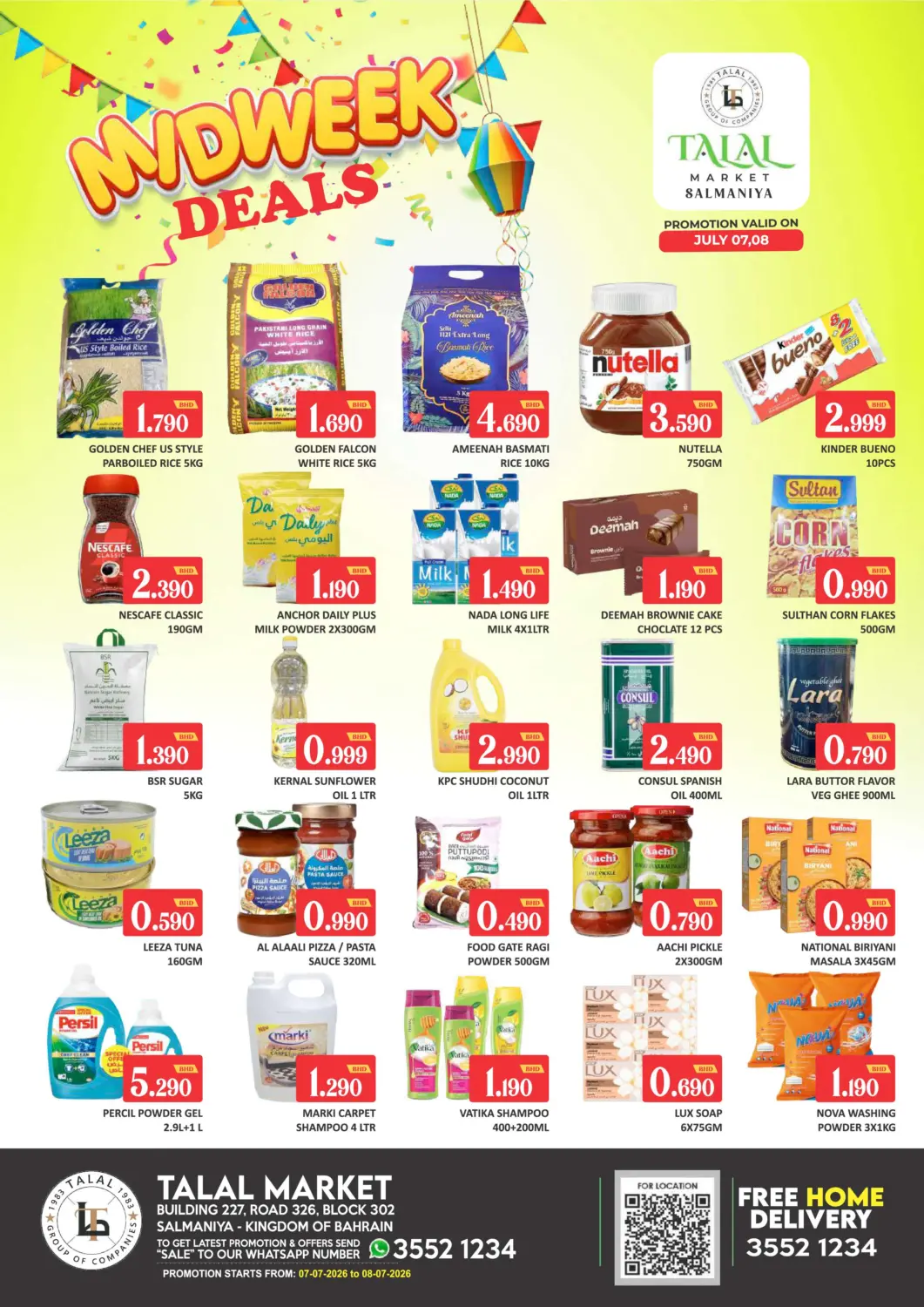 Bahrain Talal Markets offers in D4D Online. Midweek Deals - Salmaniya. . Till 8th July