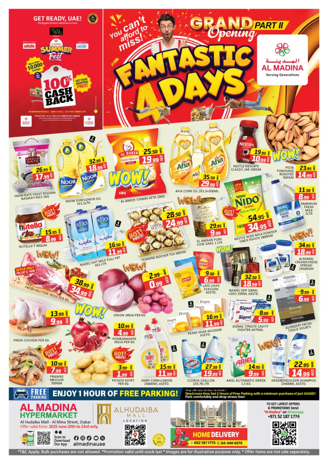 UAE - Dubai Al Madina  offers in D4D Online. Al Hudaiba, Dubai. . Till 23rd June