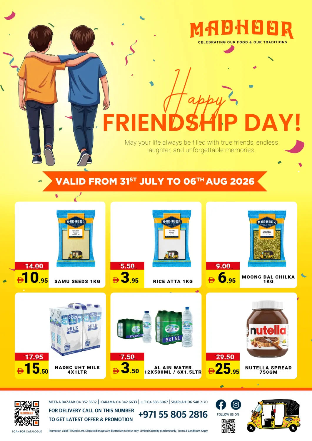 UAE - Sharjah / Ajman MADHOOR SUPERMARKET L.L.C offers in D4D Online. Friendship Day. . Till 6th August