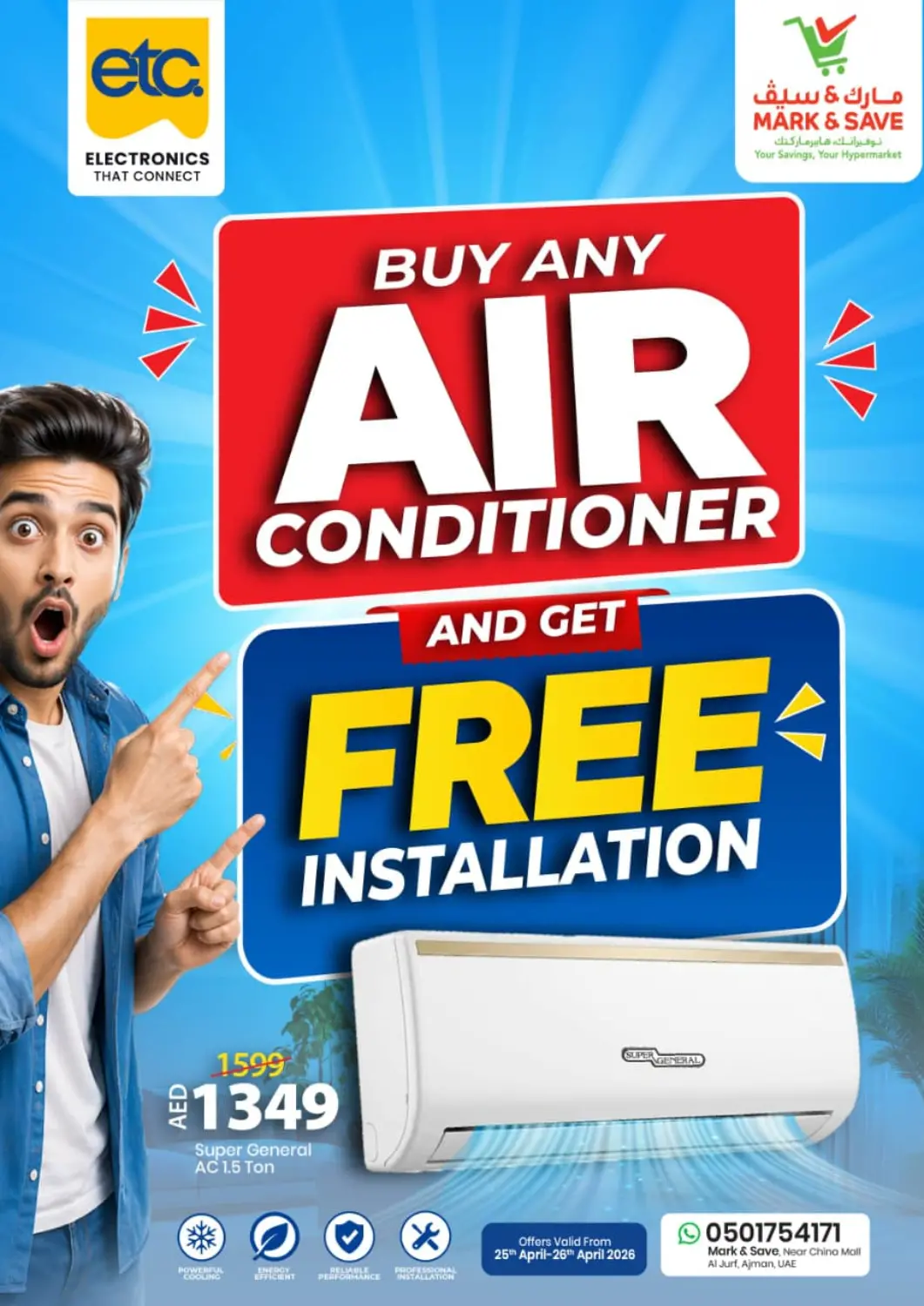 UAE - Sharjah / Ajman Mark & Save offers in D4D Online. Buy Any Air Conditionar And Get Free Installation. . Till 26th April
