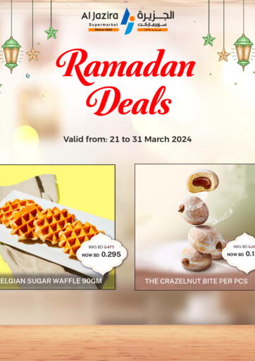 Bahrain Al Jazira Supermarket offers in D4D Online. Ramadan Deals. . Till 31st March