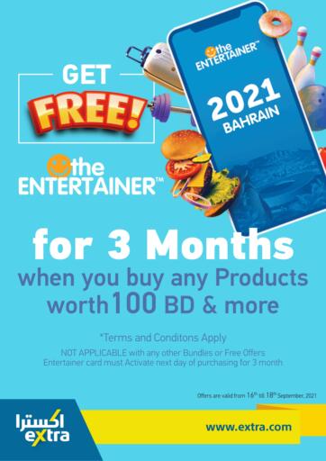 Bahrain eXtra offers in D4D Online. Free Entertainer for 3 Months. Free Entertainer for 3 Months at Extra!
Offers on Cameras,Home Appliances,Watches,Mobiles,Computers,Tv and Much more are valid Till 18th September
Get it Now!!
Enjoy Shopping!. Till 18th September