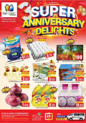 Qatar - Al Rayyan Doha Stop n Shop Hypermarket offers in D4D Online. Super Anniversary Delights. . Till 8th February