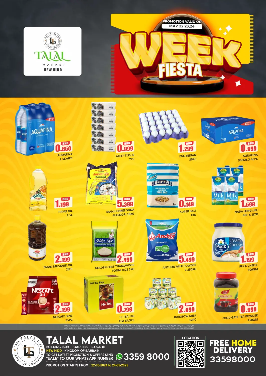 Bahrain Talal Markets offers in D4D Online. Week Fiesta@ New Hidd. . Till 24th May