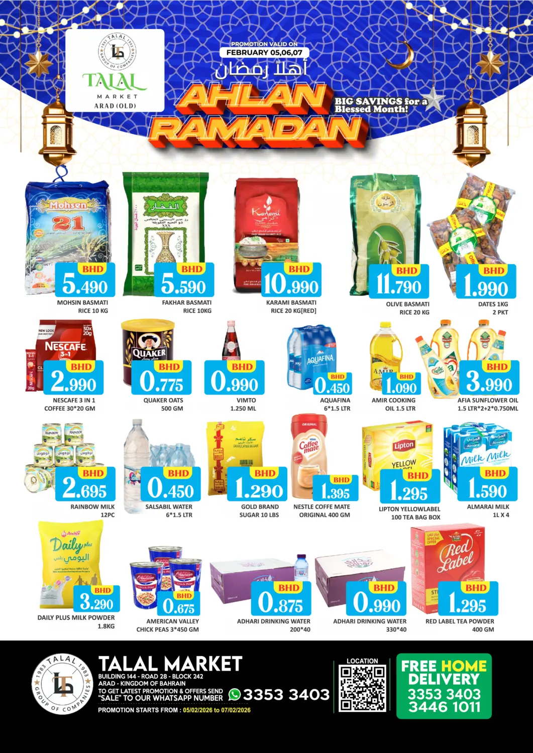 Bahrain Talal Markets offers in D4D Online. Ahlan Ramadan - Arad (Old). . Till 7th February