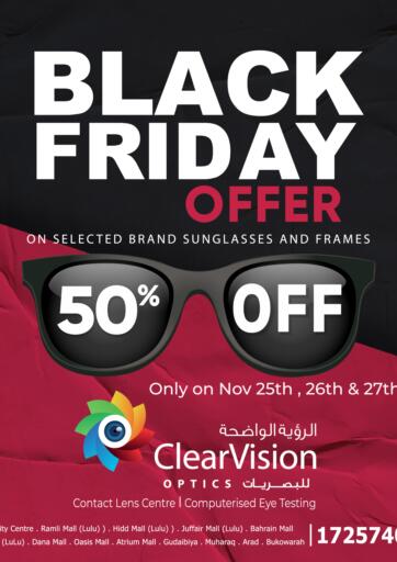 Bahrain Clear Vision Optics offers in D4D Online. Black Friday Offer. . Till 27th November