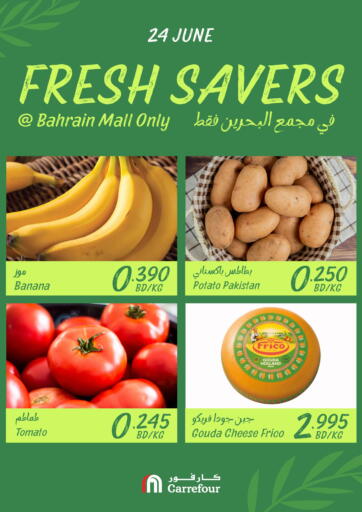 Bahrain Carrefour offers in D4D Online. Fresh Savers @Bahrain Mall. . Only On 24th June