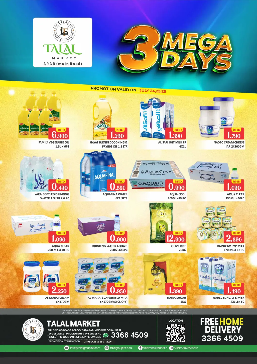 Bahrain Talal Markets offers in D4D Online. 3 Mega Days - Arad 2. . Till 26th July
