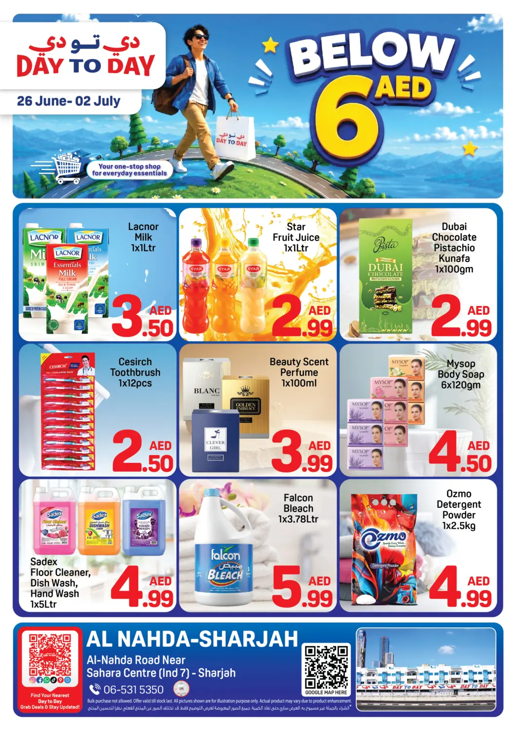 UAE - Sharjah / Ajman Day to Day Department Store offers in D4D Online. Al Nahda - Sharjah. . Till 2nd July