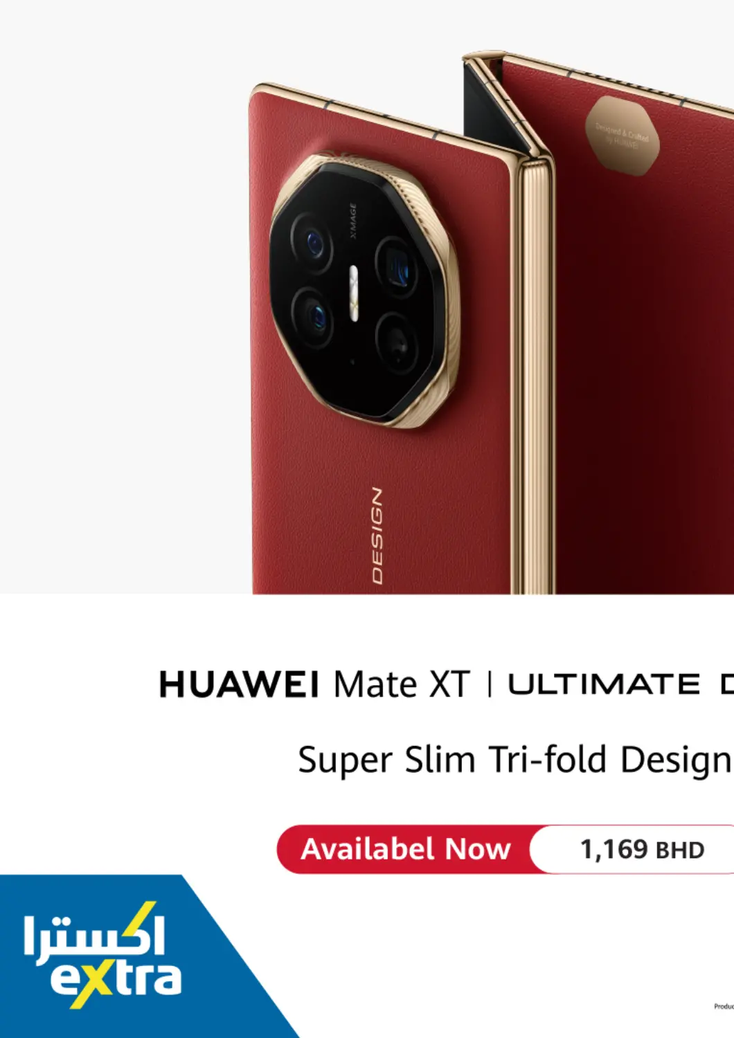 Bahrain eXtra offers in D4D Online. HUAWEI MATE XT - ULTIMATE DESIGN. . Till 30th April