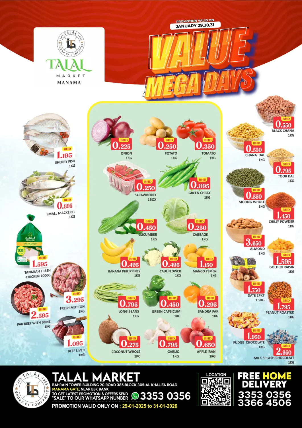 Bahrain Talal Markets offers in D4D Online. Manama Gate - Value Mega Days. . Till 31st January