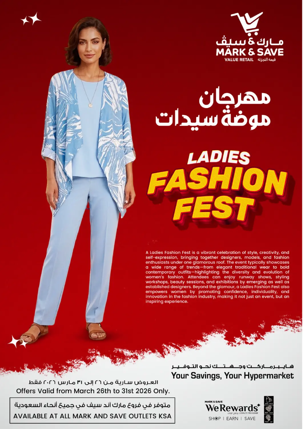 KSA, Saudi Arabia, Saudi - Al Hasa Mark & Save offers in D4D Online. Ladies Fashion Fest. . Till 31st March