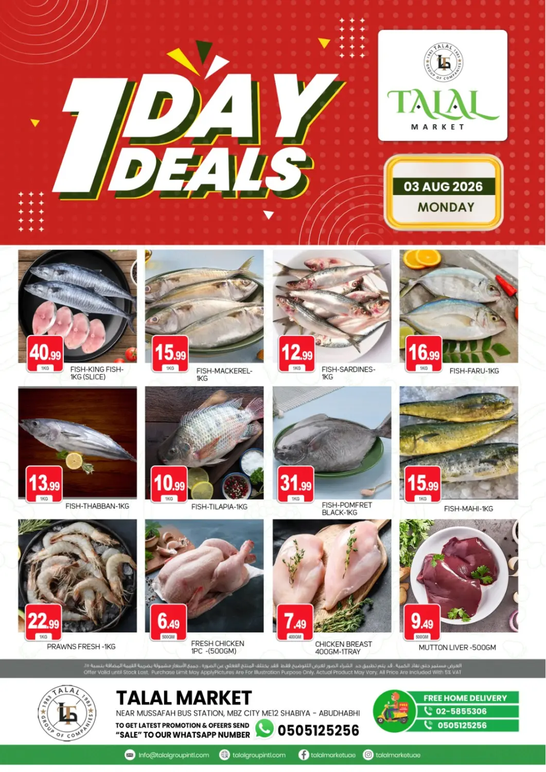 UAE - Abu Dhabi TALAL MARKET offers in D4D Online. Shabiya Me-12,Abu Dhabi. . Only On 3rd August