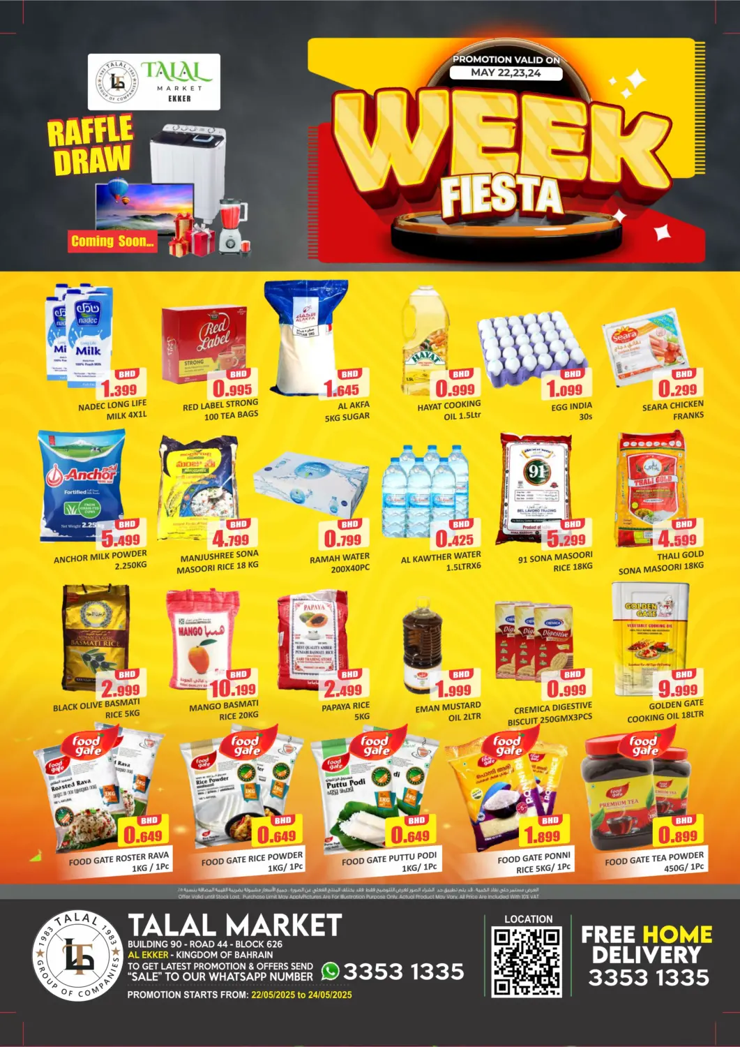 Bahrain Talal Markets offers in D4D Online. Week Fiesta@ Ekker. . Till 24th May