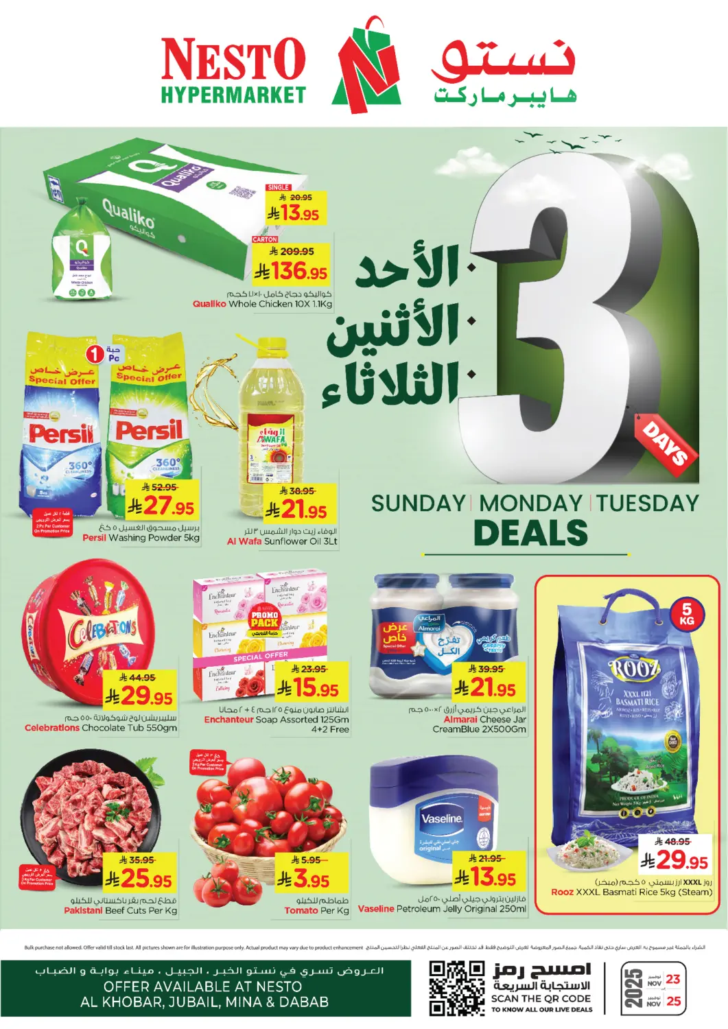 KSA, Saudi Arabia, Saudi - Al Khobar Nesto offers in D4D Online. Sunday Monday Tuesday Deals. . Till 25th November